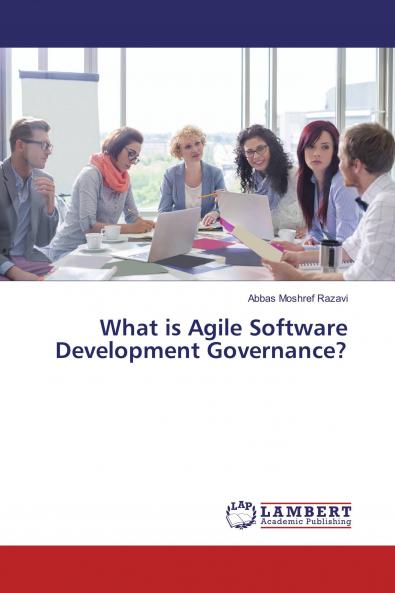 What is Agile Software Development Governance?