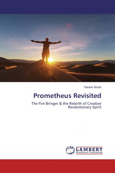 Prometheus Revisited