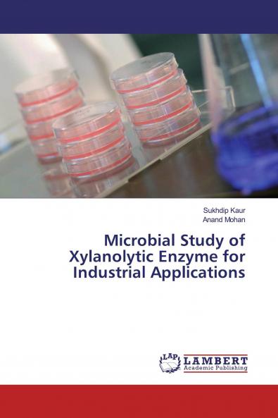 Microbial Study of Xylanolytic Enzyme for Industrial Applications