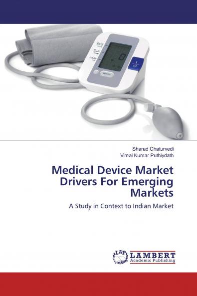 Medical Device Market Drivers For Emerging Markets