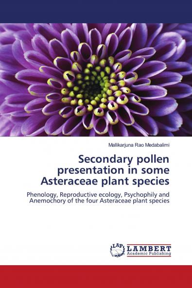 Secondary pollen presentation in some Asteraceae plant species