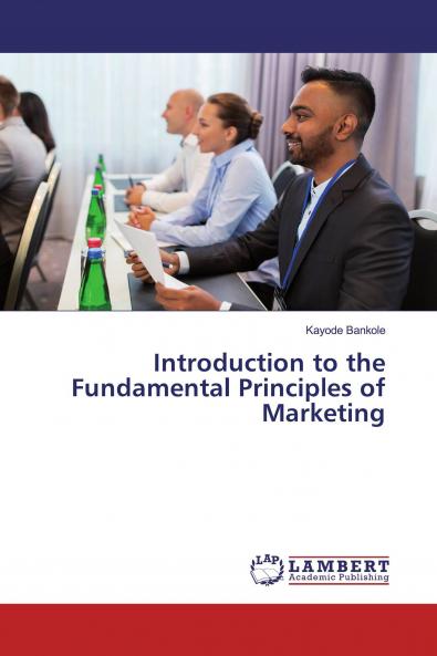 Introduction to the Fundamental Principles of Marketing