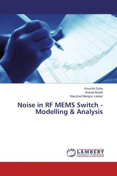Noise in RF MEMS Switch - Modelling & Analysis