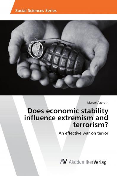 Does economic stability influence extremism and terrorism?