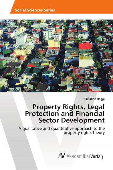 Property Rights Legal Protection and Financial Sector Development