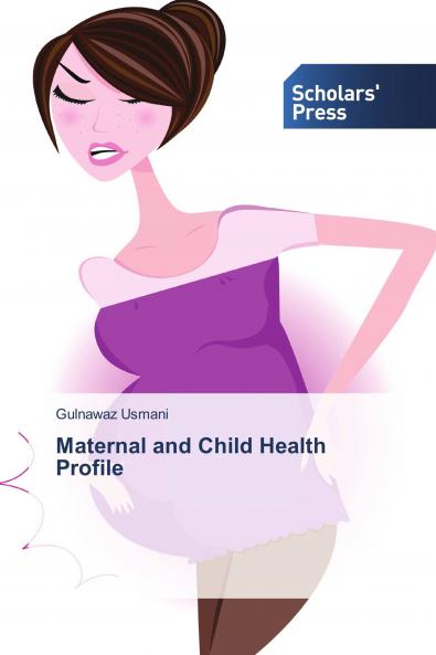 Maternal and Child Health Profile