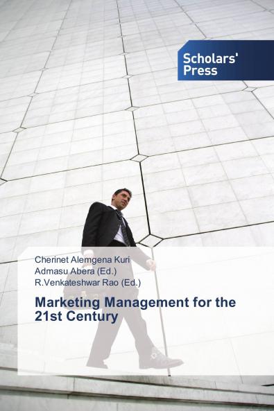 Marketing Management for the 21st Century