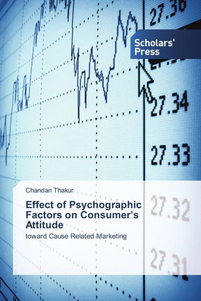 Effect of Psychographic Factors on Consumer���s Attitude