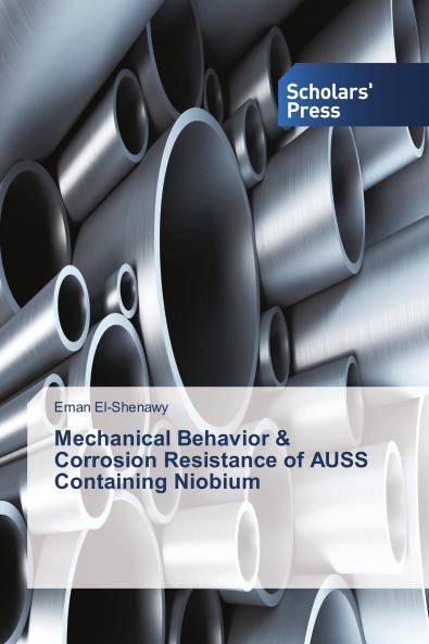 Mechanical Behavior & Corrosion Resistance of AUSS Containing Niobium