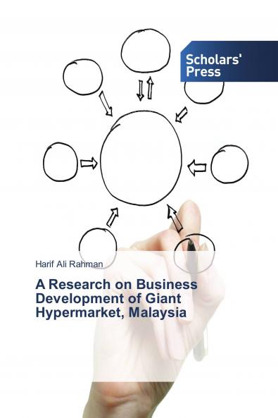 A Research on Business Development of Giant Hypermarket Malaysia