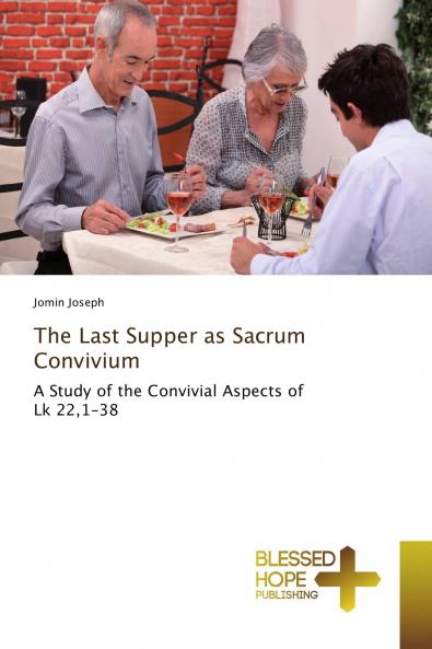 The Last Supper as Sacrum Convivium