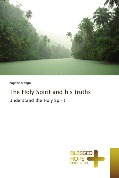 The Holy Spirit and his truths