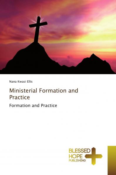 Ministerial Formation and Practice