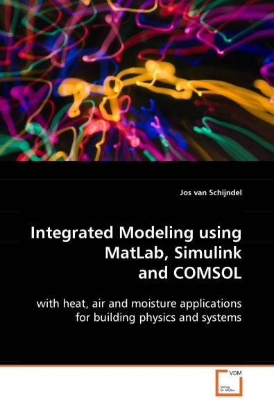 Integrated Modeling using MatLab Simulink and COMSOL