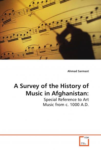 A Survey of the History of Music in Afghanistan: