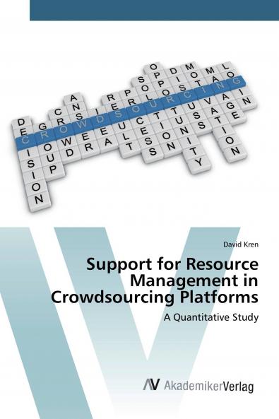 Support for Resource Management in Crowdsourcing Platforms