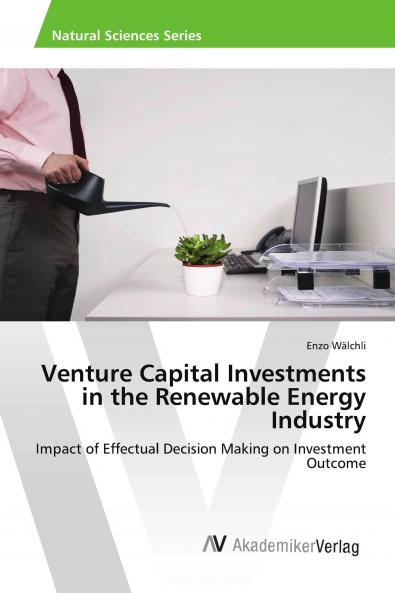 Venture Capital Investments in the Renewable Energy Industry