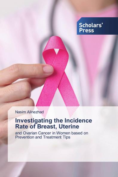 Investigating the Incidence Rate of Breast Uterine