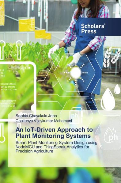 An IoT-Driven Approach to Plant Monitoring Systems