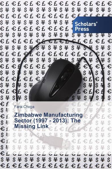 Zimbabwe Manufacturing Sector (1997 - 2013)