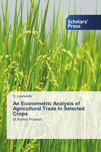 An Econometric Analysis of Agricultural Trade In Selected Crops