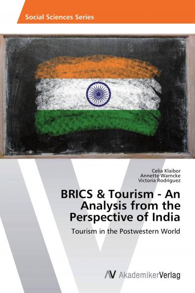 BRICS & Tourism - An Analysis from the Perspective of India