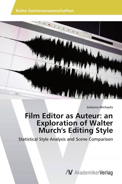 Film Editor as Auteur