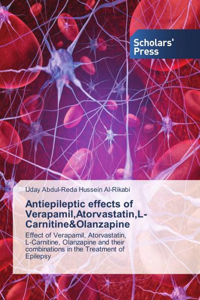 Antiepileptic effects of VerapamilAtorvastatinL-Carnitine&Olanzapine