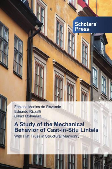 A Study of the Mechanical Behavior of Cast-in-Situ Lintels