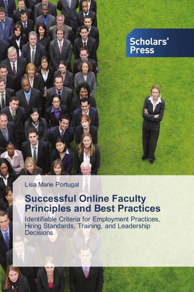 Successful Online Faculty Principles and Best Practices