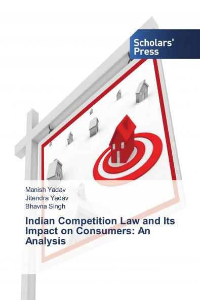 Indian Competition Law and Its Impact on Consumers