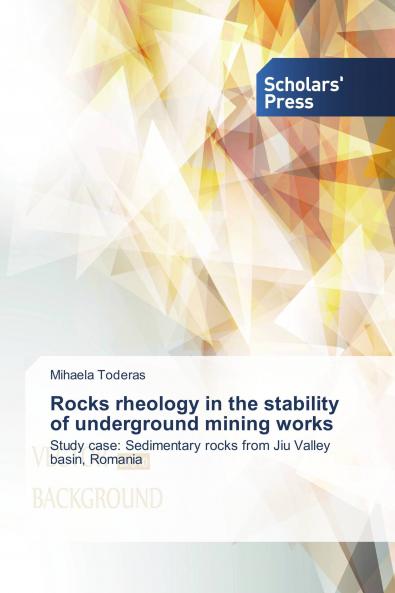 Rocks rheology in the stability of underground mining works