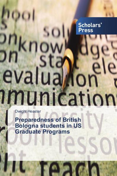 Preparedness of British Bologna students in US Graduate Programs