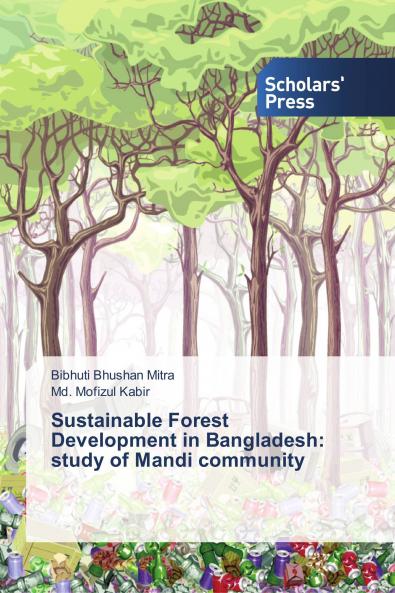 Sustainable Forest Development in Bangladesh