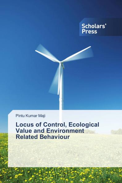 Locus of Control Ecological Value and Environment Related Behaviour