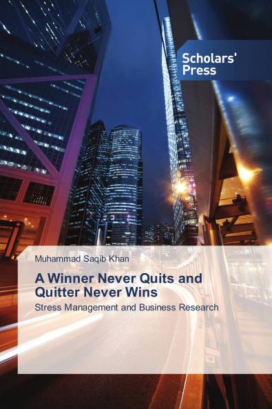 A Winner Never Quits and Quitter Never Wins