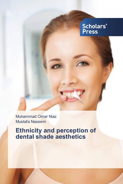 Ethnicity and perception of dental shade aesthetics