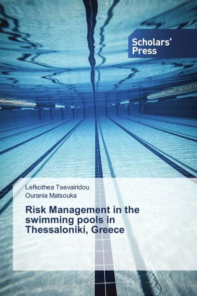 Risk Management in the swimming pools in Thessaloniki Greece
