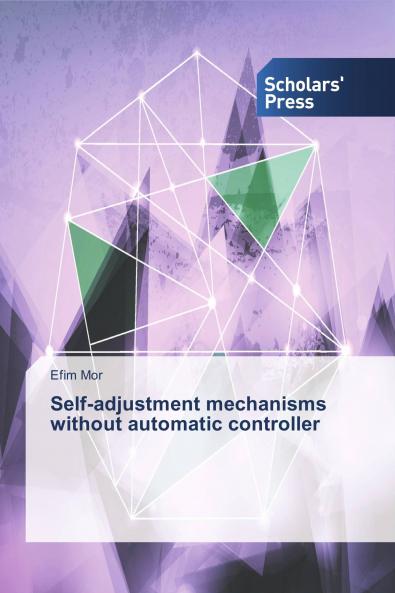 Self-adjustment mechanisms without automatic controller