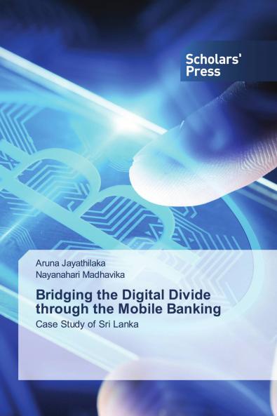 Bridging the Digital Divide through the Mobile Banking