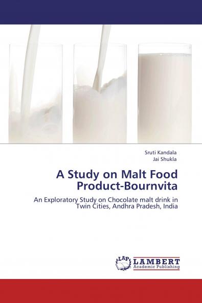 A Study on Malt Food Product-Bournvita