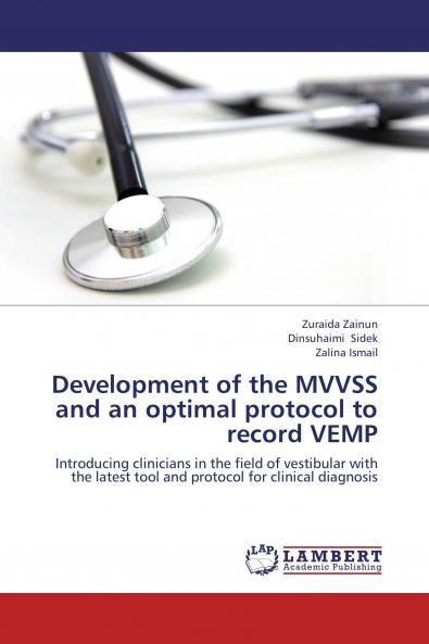 Development of the MVVSS and an optimal protocol to record VEMP