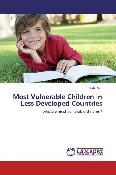 Most Vulnerable Children in Less Developed Countries