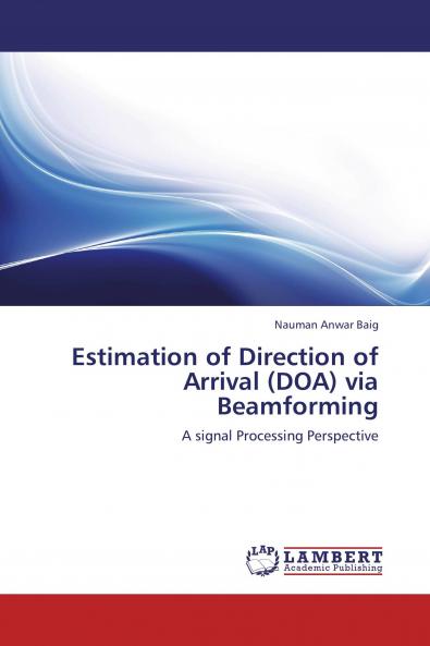 Estimation of Direction of Arrival (DOA) via Beamforming
