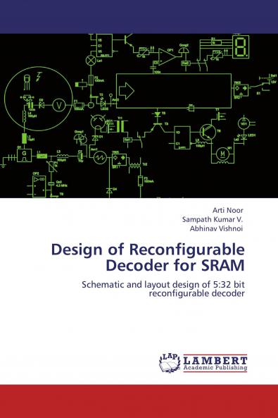 Design of Reconfigurable Decoder for SRAM