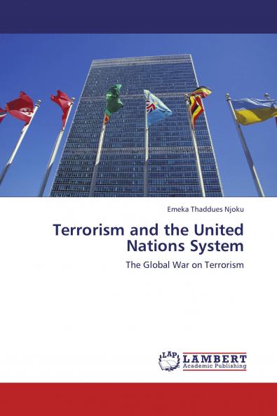 Terrorism and the United Nations System