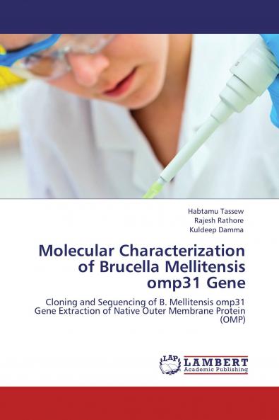 Molecular Characterization of Brucella Mellitensis omp31 Gene