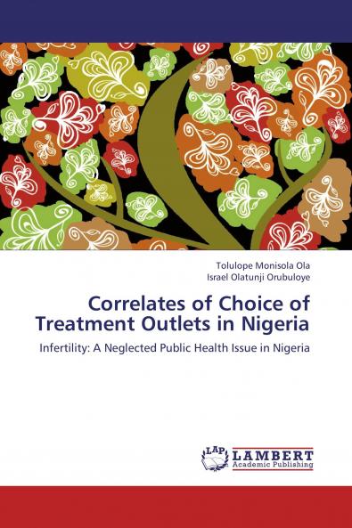 Correlates of Choice of Treatment Outlets in Nigeria