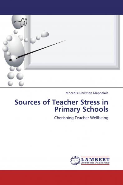 Sources of Teacher Stress in Primary Schools