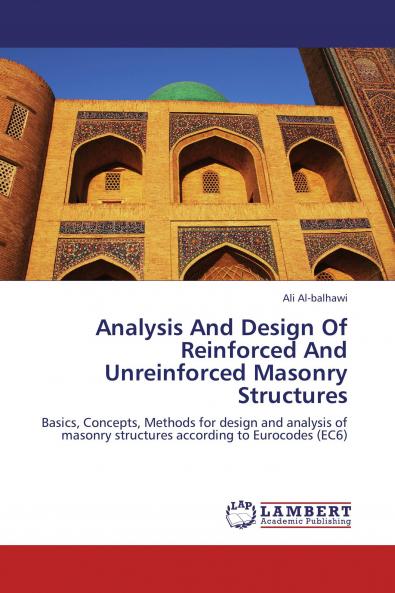 Analysis and Design of Reinforced and Unreinforced Masonry Structures